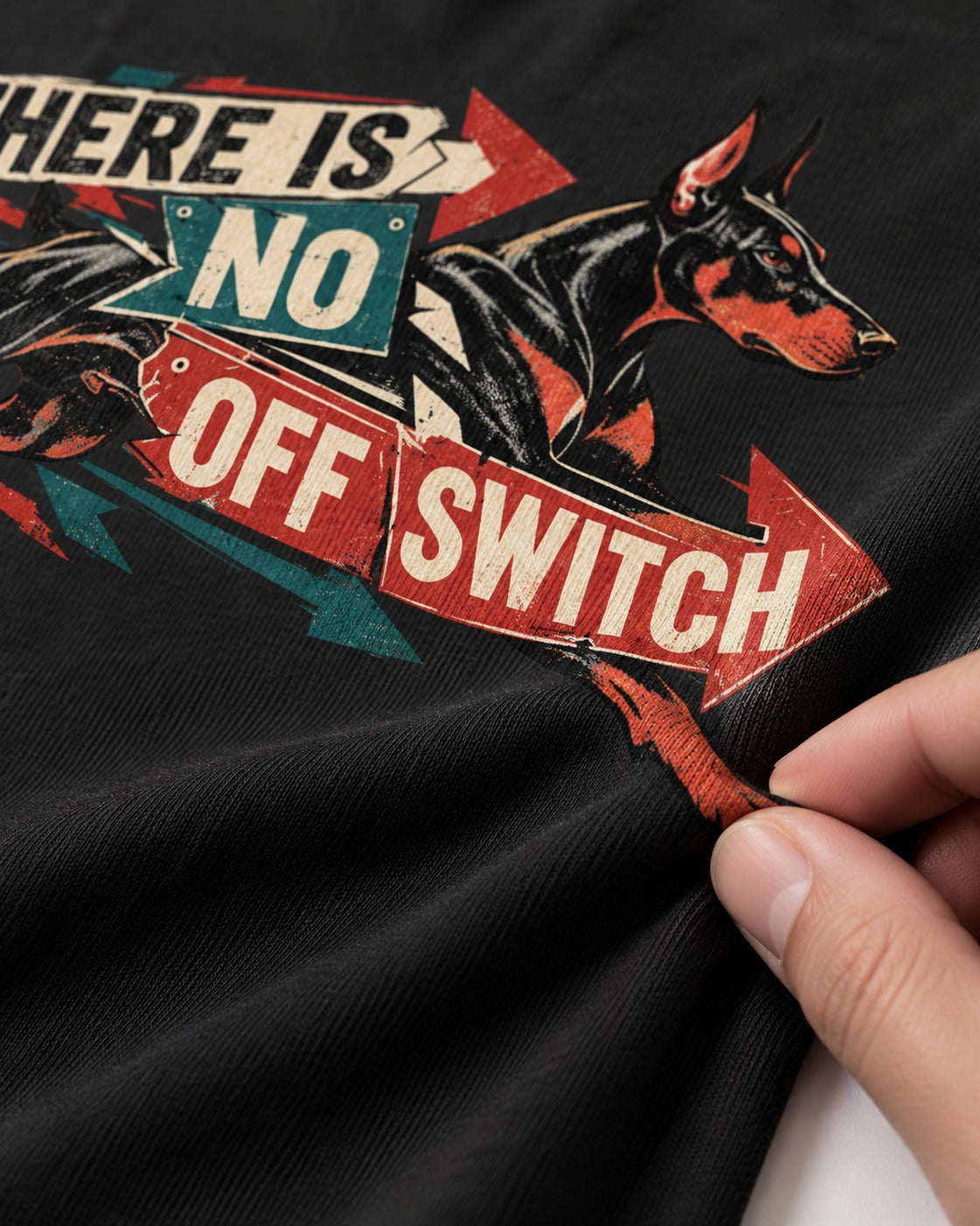 Doberman There Is No Off Switch Arrow Sprint Graphic T-Shirt in Black, close-up of the graphic