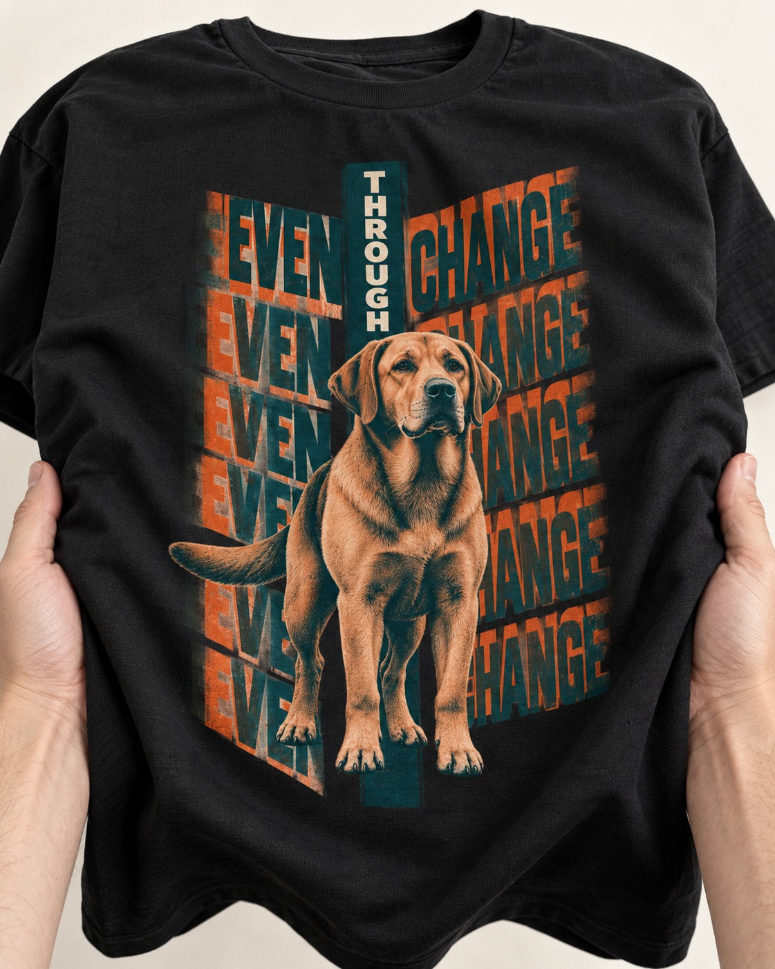 Labrador Retriever Even Through Change Repeated Poster Graphic T-Shirt in Black, close-up of the graphic