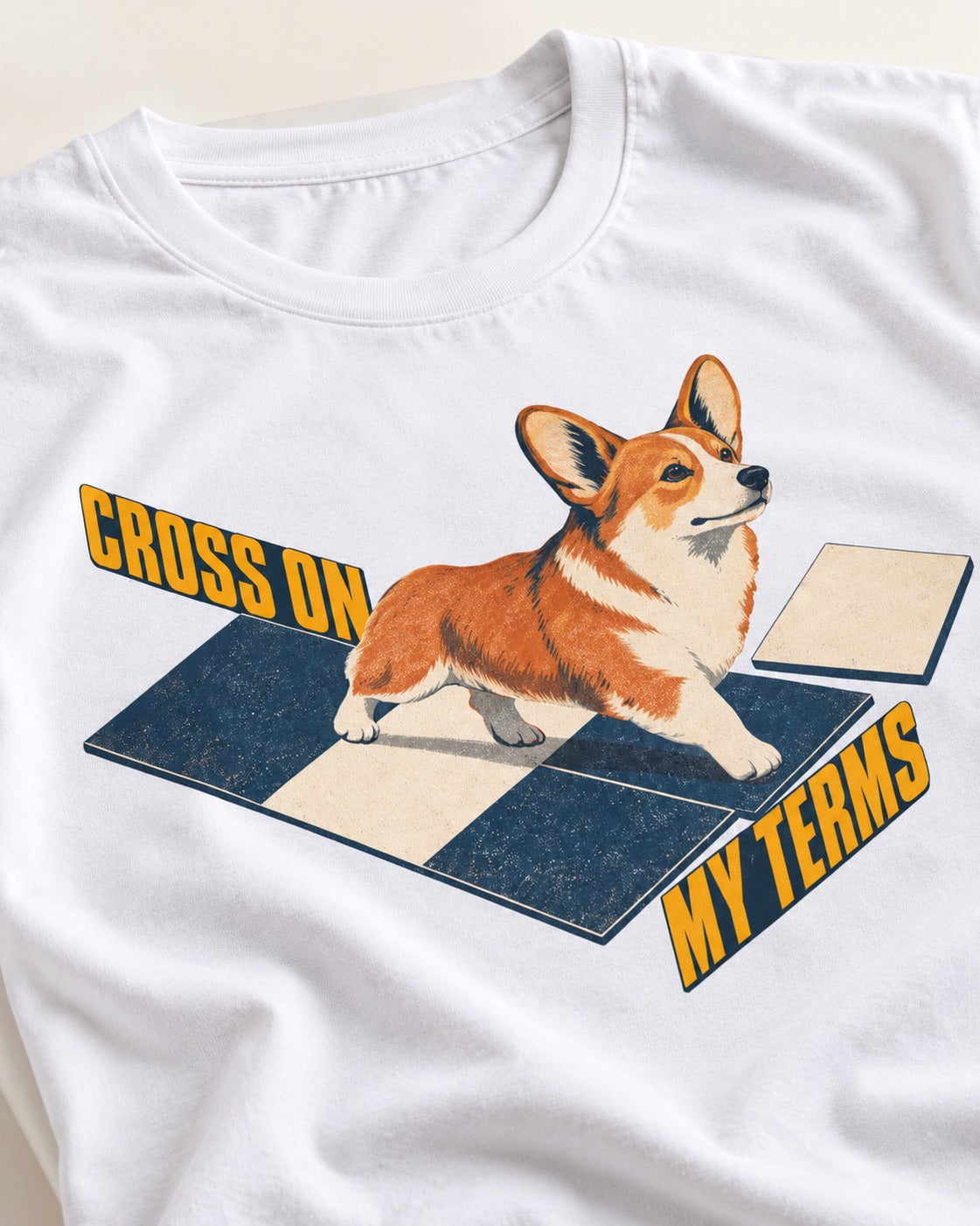 Corgi On My Terms T-Shirt in White, close-up of the graphic