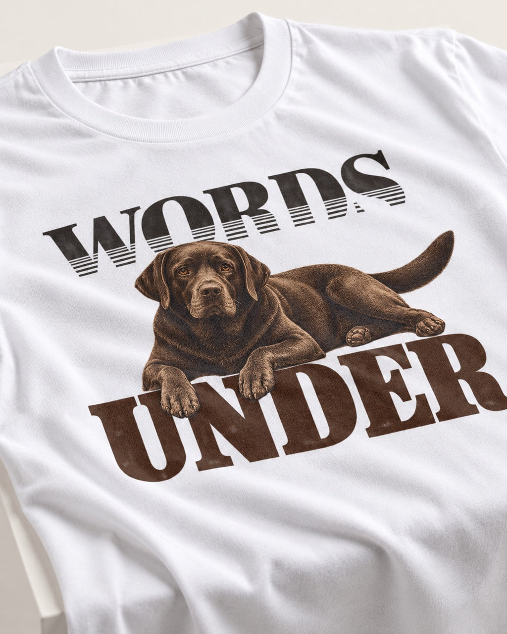 Words Under Labrador Retriever T-Shirt in White, close-up of the graphic