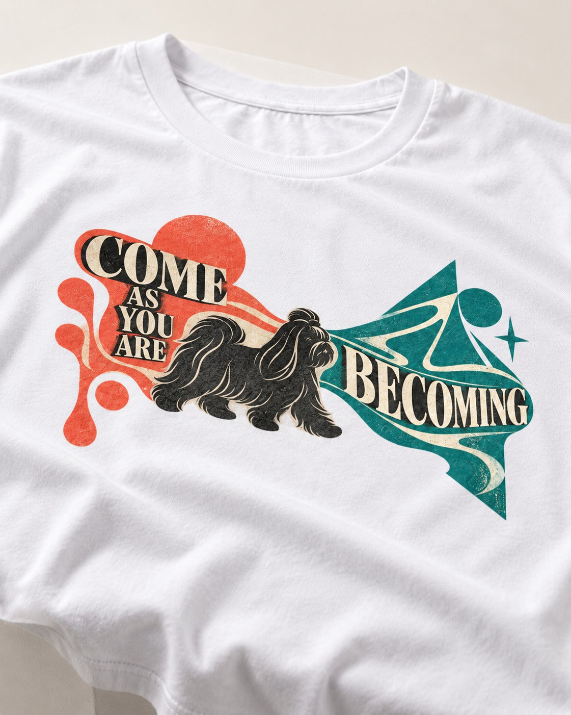 Come as You Are Shih Tzu T-Shirt in White, close-up of the graphic