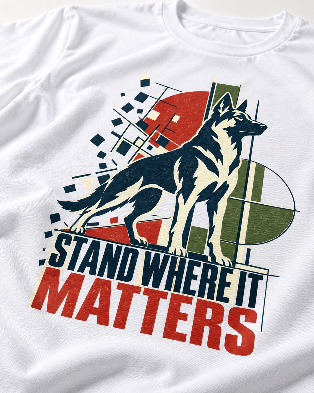 Stand Where It Matters German Shepherd Dog T-Shirt in White, close-up of the graphic