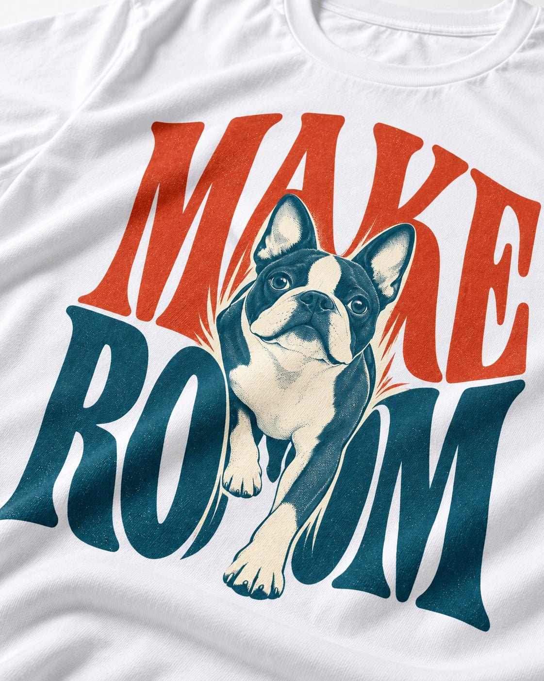 Make Room for the Boston Terrier T-Shirt in White, close-up of the graphic