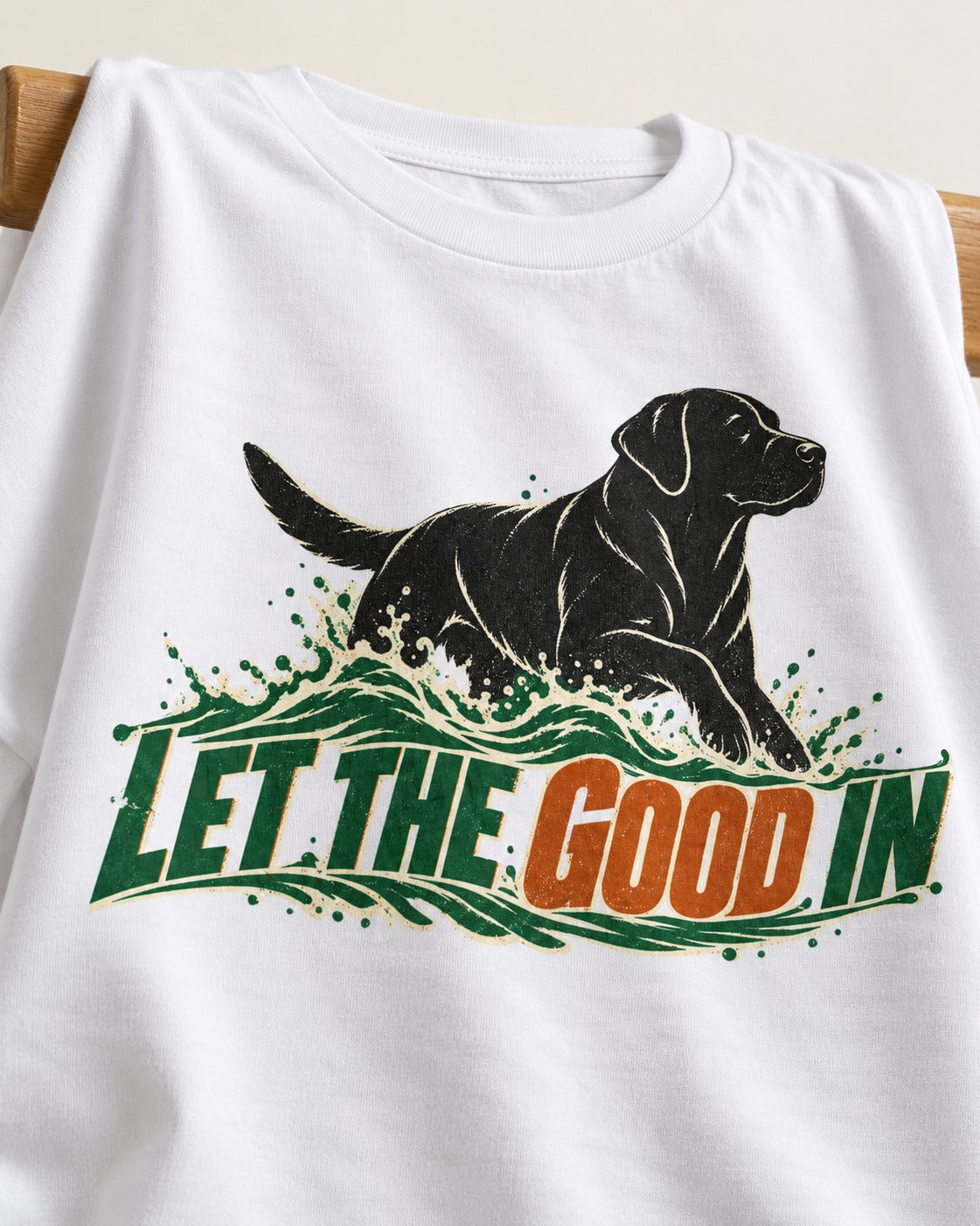 Labrador Retriever Let the Good In T-Shirt in White, close-up of the graphic