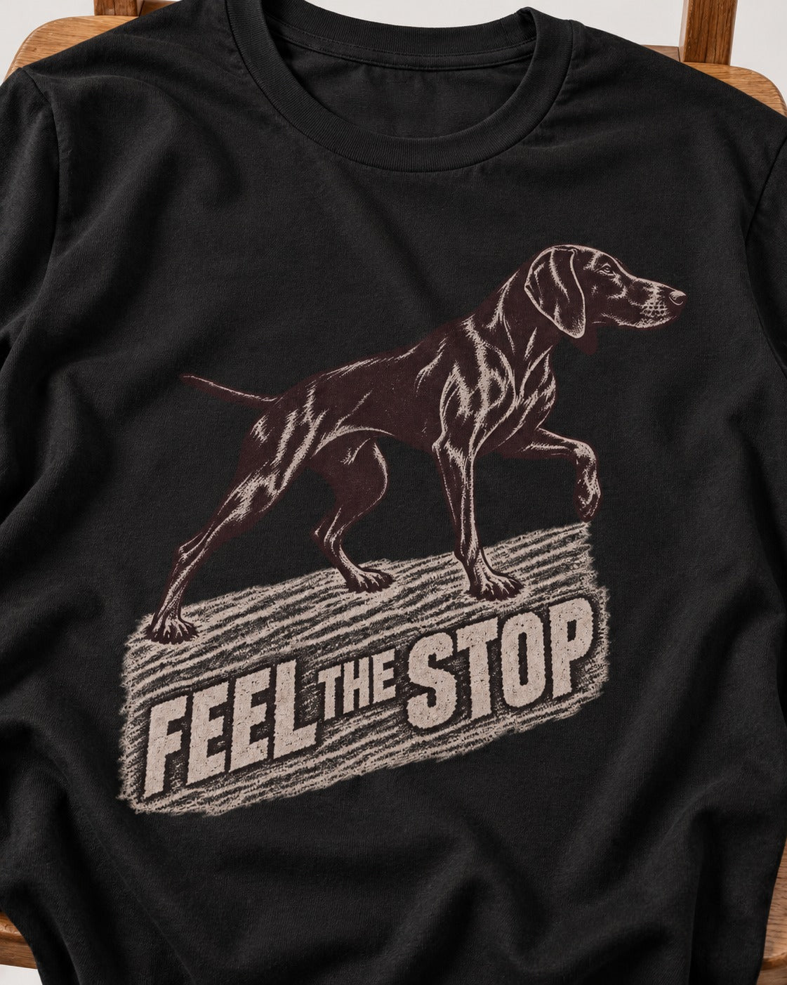 German Shorthaired Pointer Feel The Stop Frottage Graphic T-Shirt in Black, close-up of the graphic