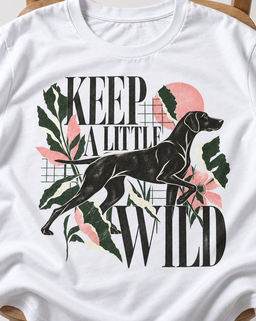 Keep a Little Wild German Shorthaired Pointer T-Shirt in White, close-up of the graphic