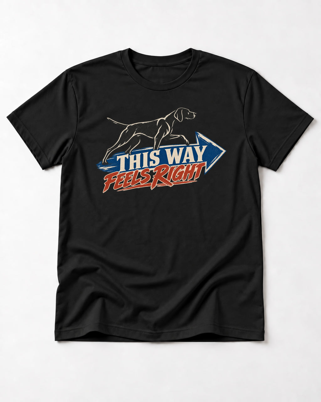 This Way Feels Right Arrow German Shorthaired Pointer Graphic T-Shirt in Black, flat lay product photo