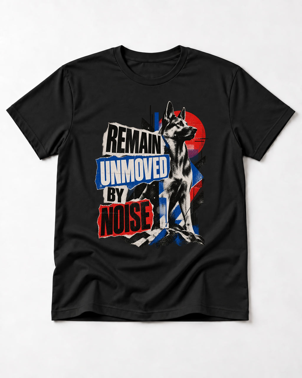 Remain Unmoved By Noise Brutalist Collage German Shepherd Dog Graphic T-Shirt in Black, flat lay product photo