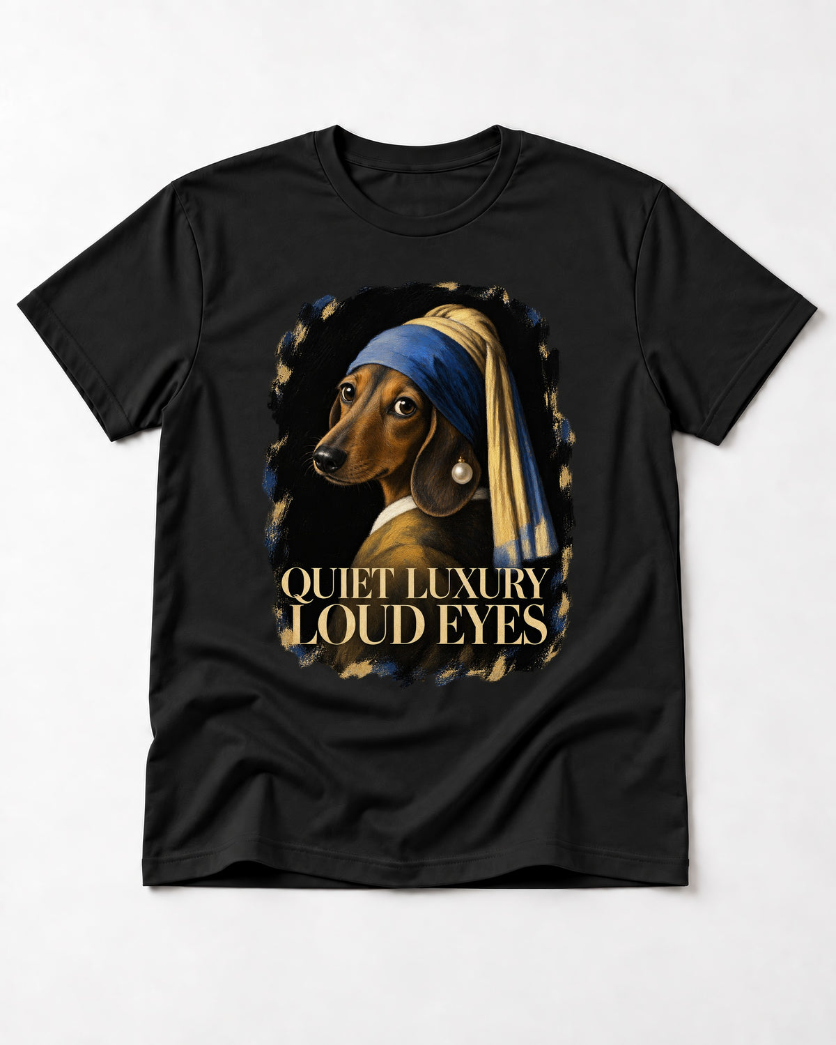 Dachshund Quiet Luxury Loud Eyes Pearl Portrait Graphic T-Shirt in Black, flat lay product photo