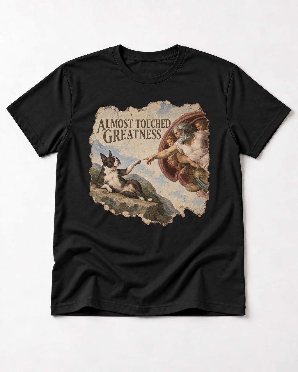 Almost Touched Greatness Boston Terrier Renaissance Parody T-Shirt in Black, flat lay product photo
