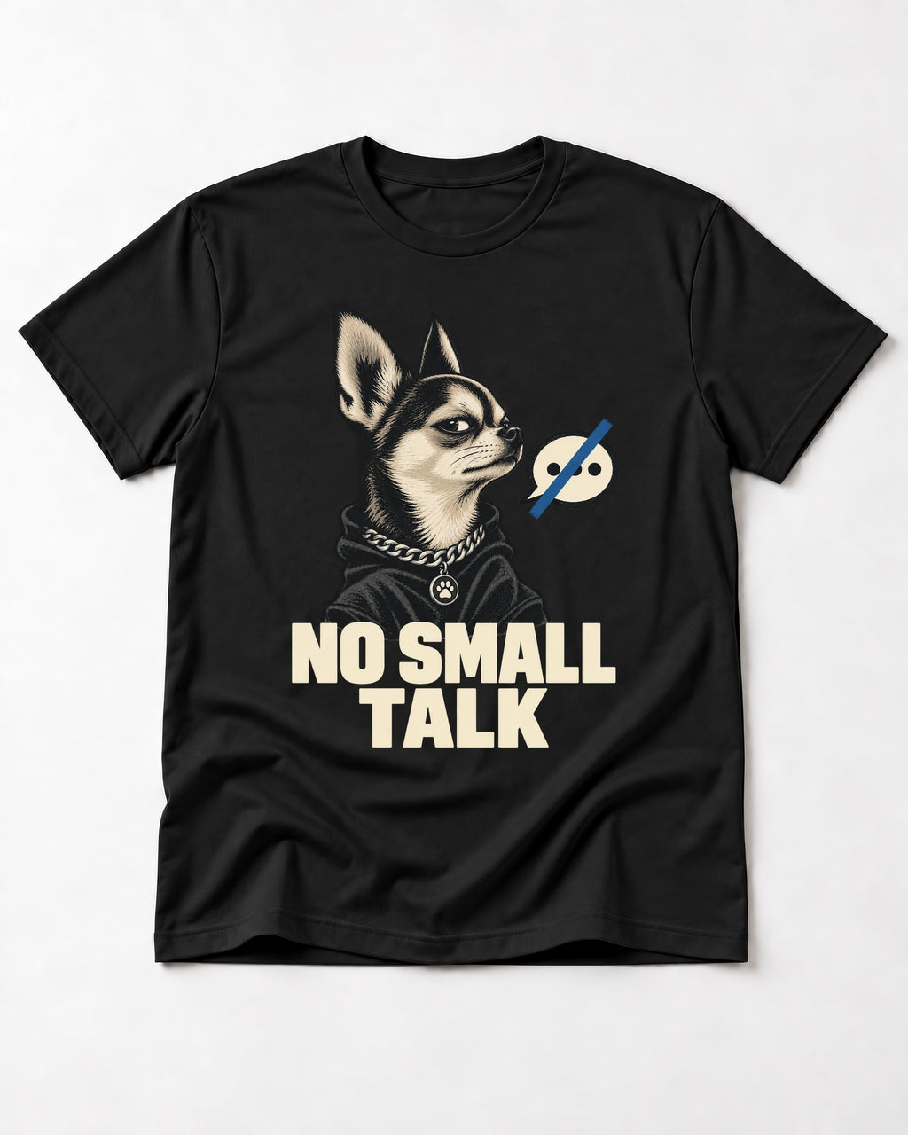 Chihuahua No Small Talk Speech-Off Portrait Graphic T-Shirt in Black, flat lay product photo