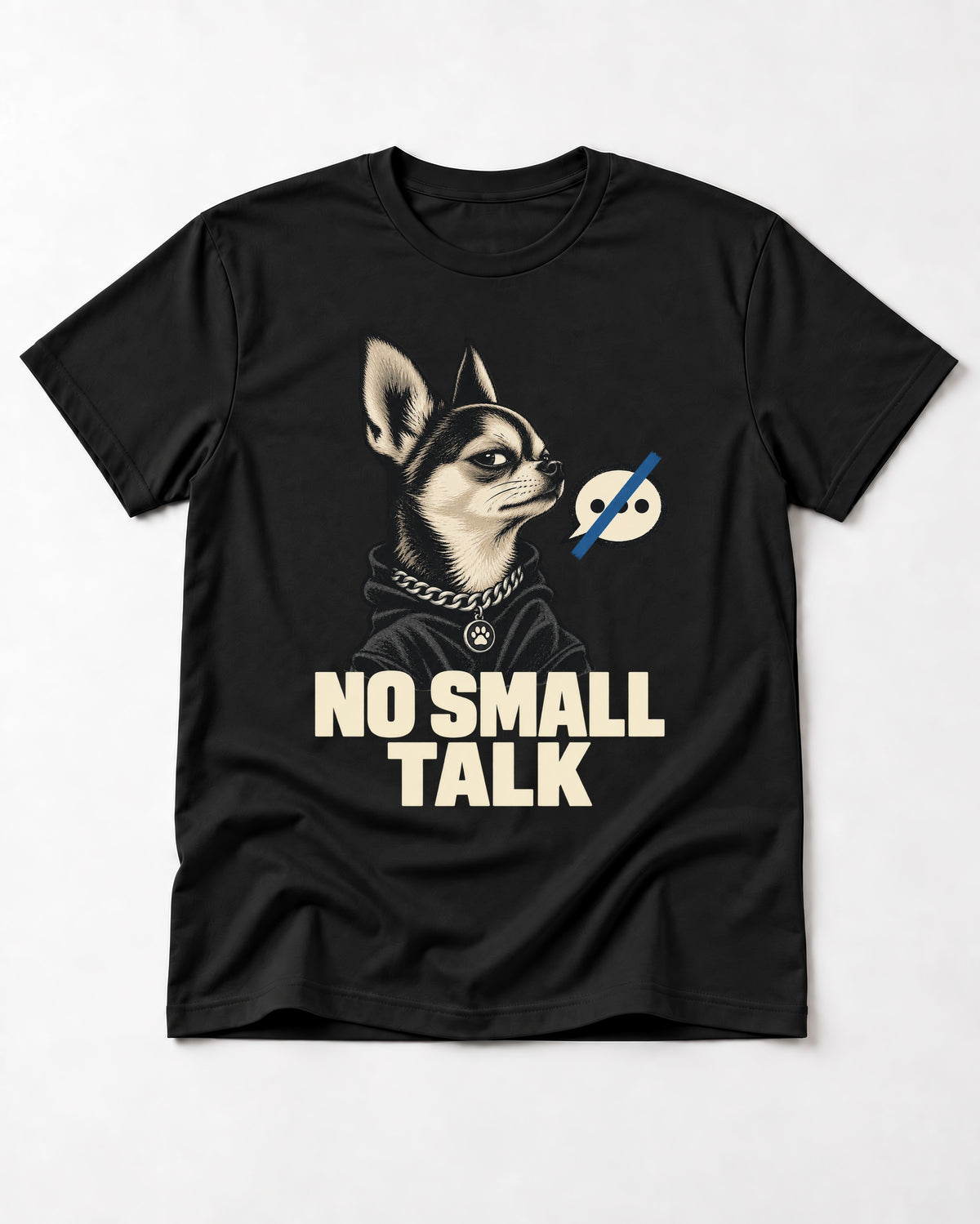 Chihuahua No Small Talk Speech-Off Portrait Graphic T-Shirt in Black, flat lay product photo
