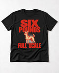 Chihuahua Six Pounds Full Scale Typographic Graphic T-Shirt in Black, flat lay product photo