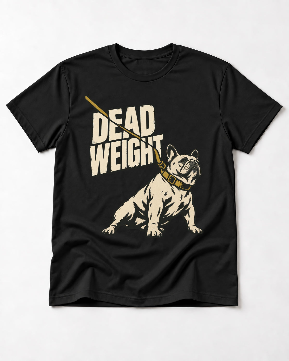 Frenchie Dead Weight Leash Graphic T-Shirt in Black, flat lay product photo