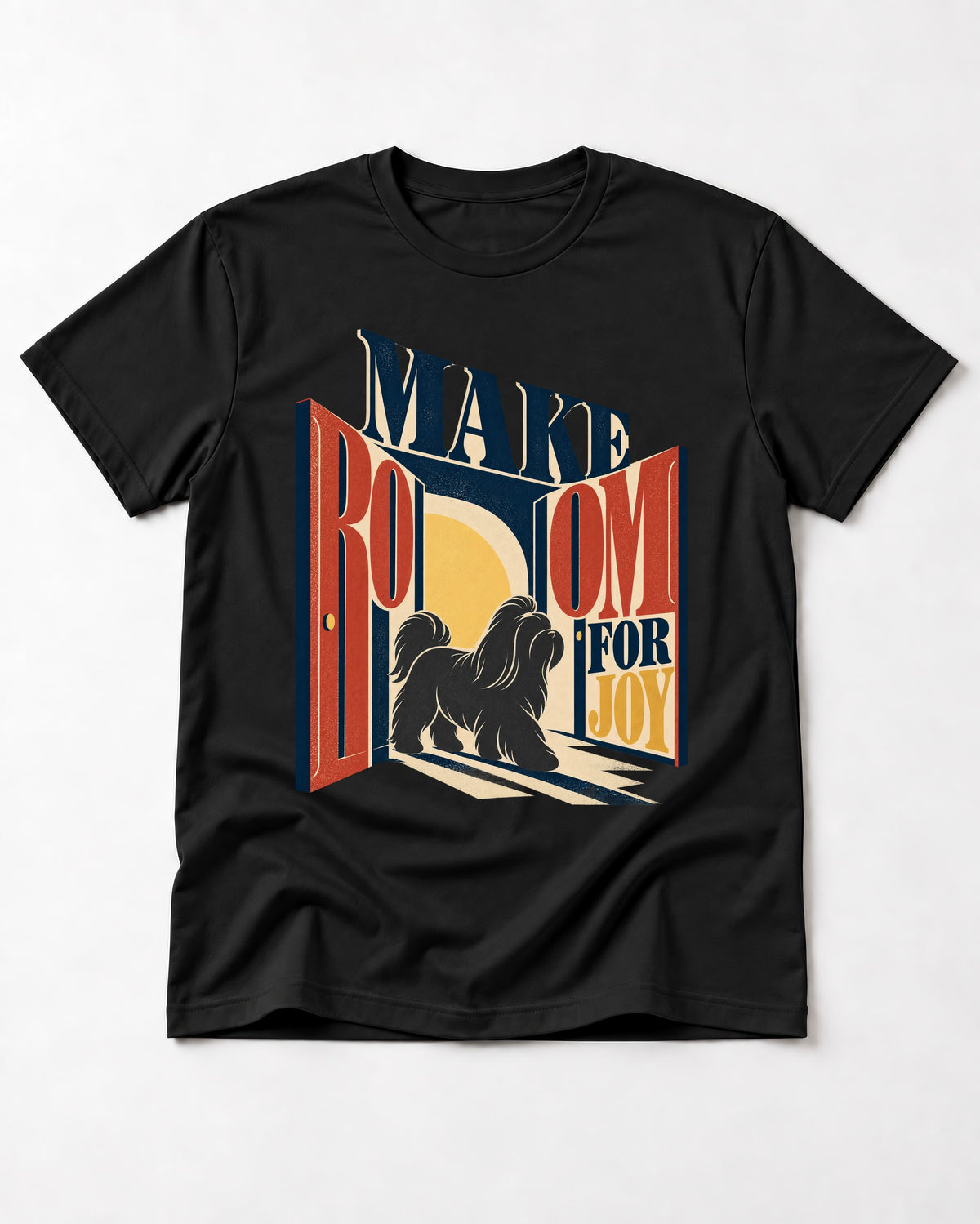 Shih Tzu Make Room for Joy Doorway Graphic T-Shirt in Black, flat lay product photo