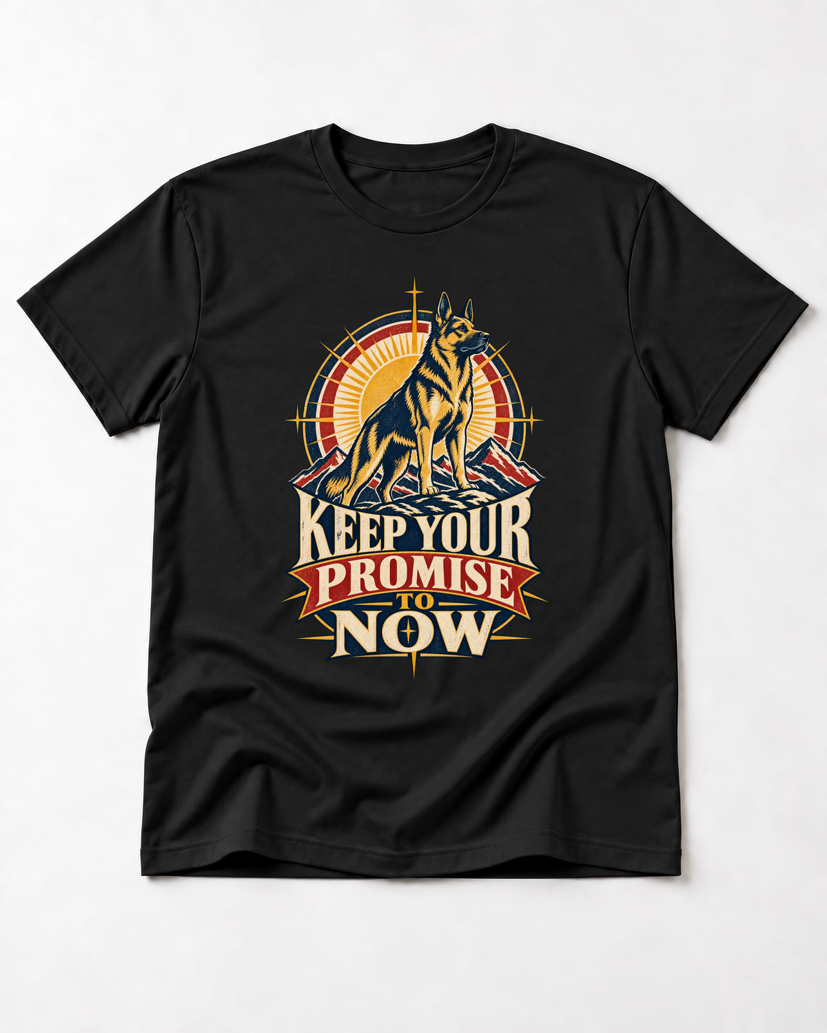Keep Your Promise To Now Sunrise German Shepherd Dog Graphic T-Shirt in Black, flat lay product photo