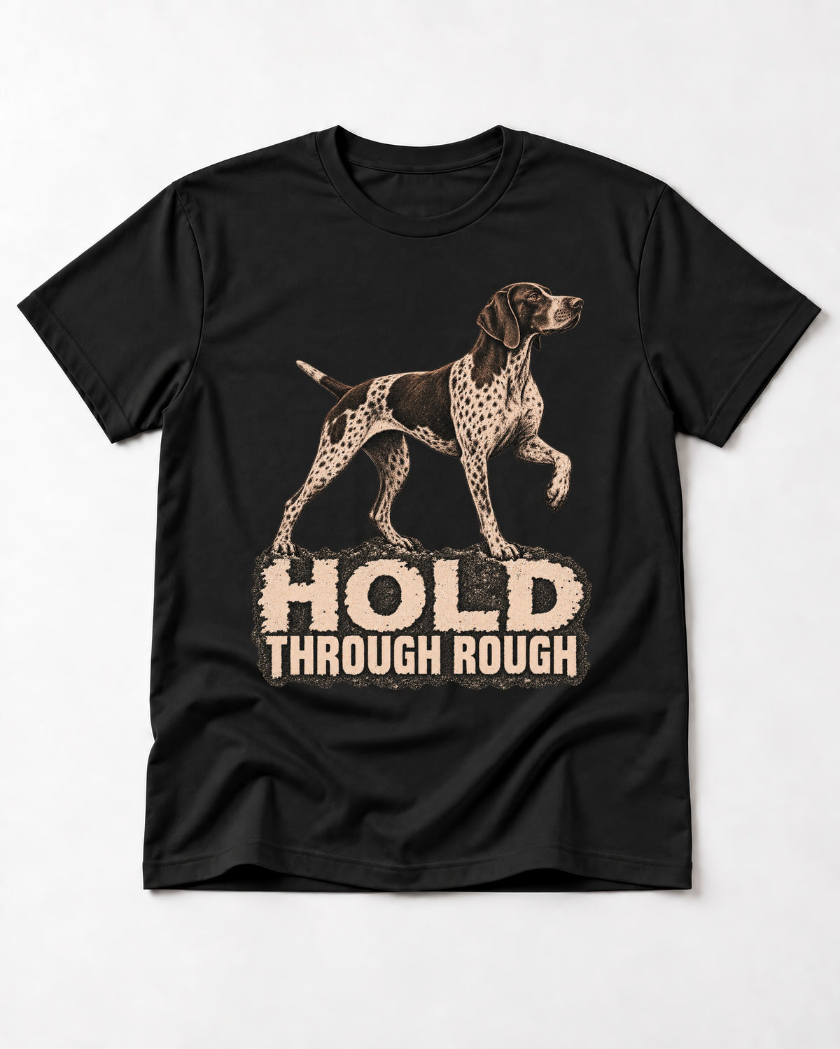 German Shorthaired Pointer Hold Through Rough Vintage Graphic T-Shirt in Black, flat lay product photo