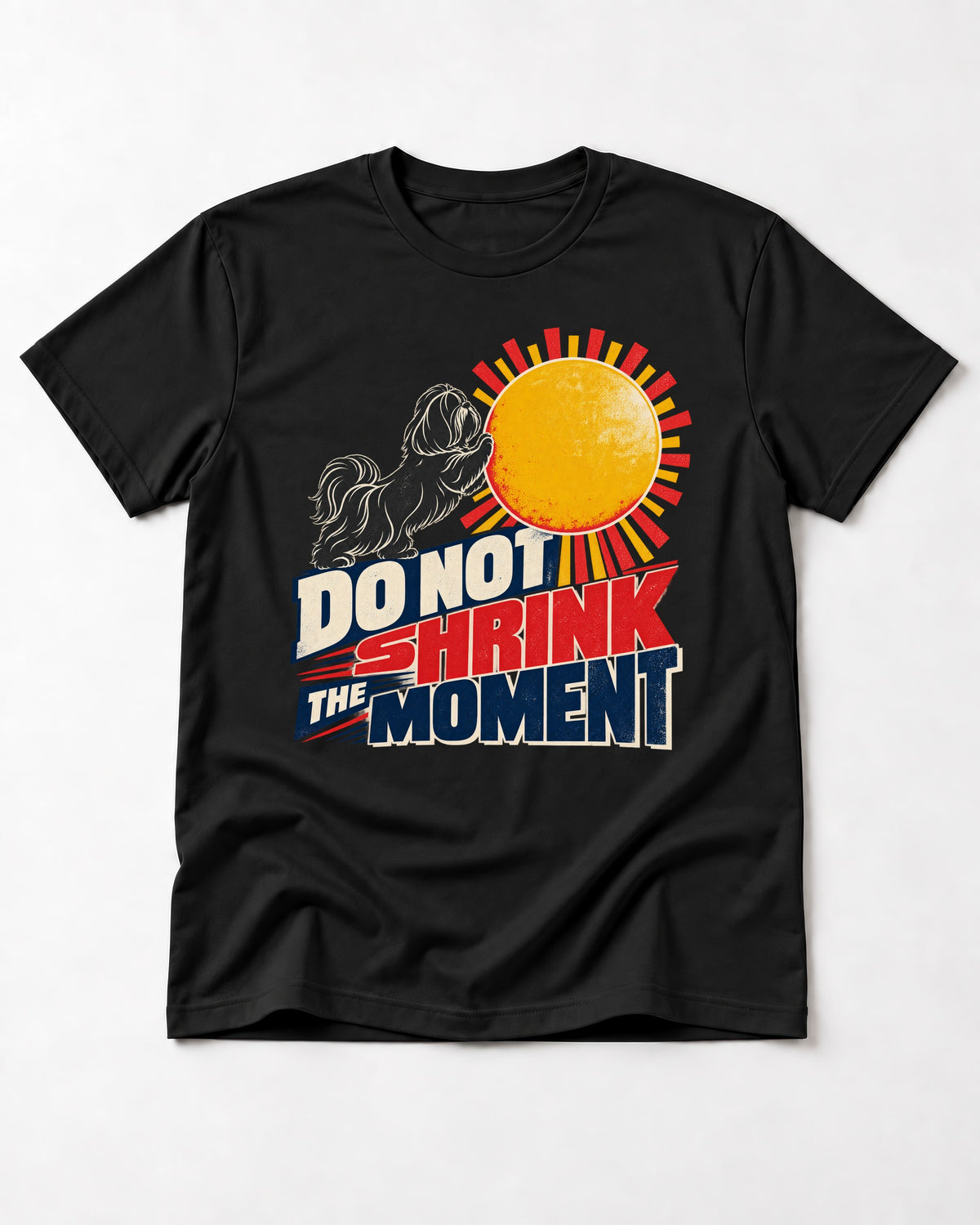 Shih Tzu Do Not Shrink the Moment Sun Graphic T-Shirt in Black, flat lay product photo