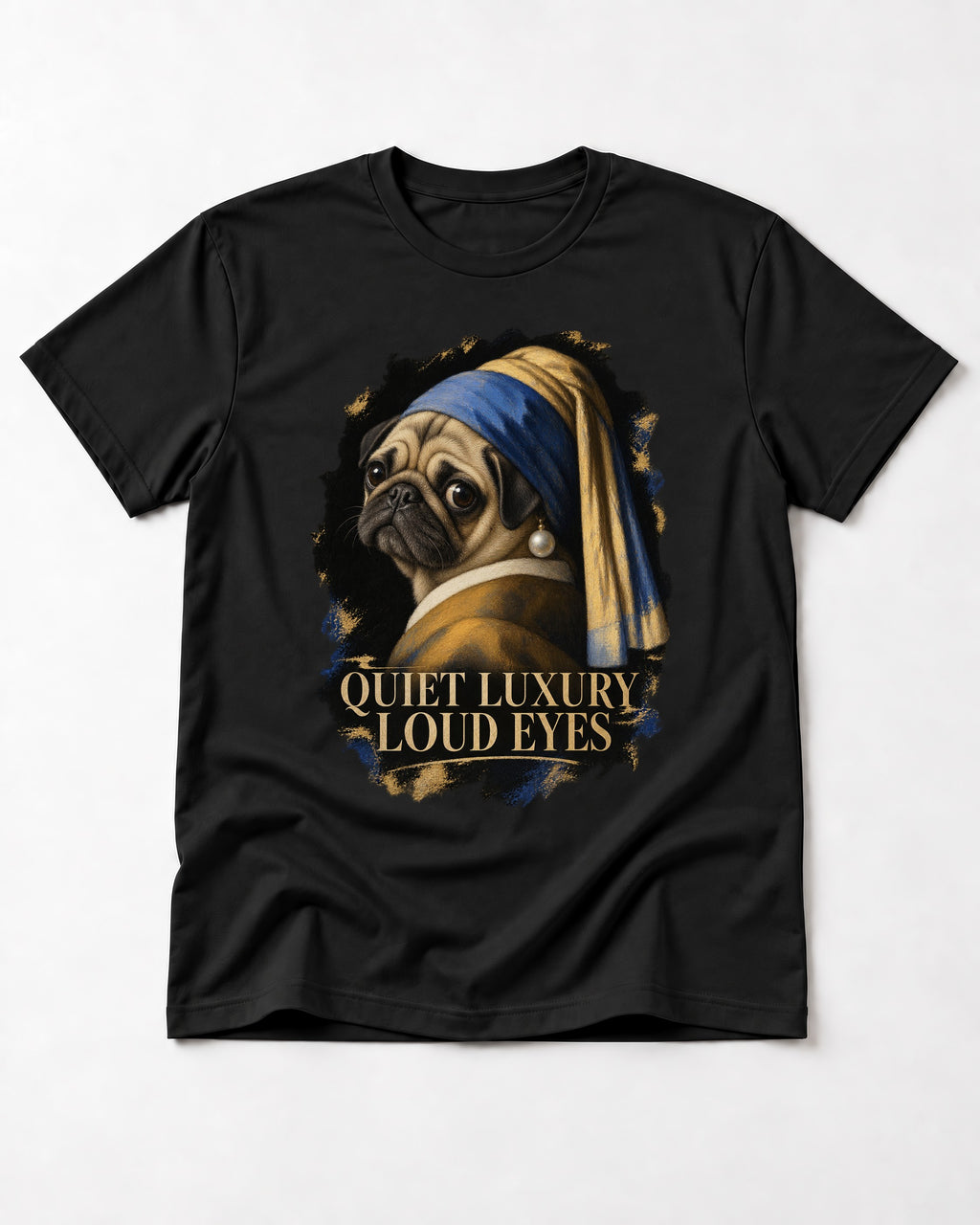 Pug Quiet Luxury Loud Eyes Pearl Portrait Graphic T-Shirt in Black, flat lay product photo