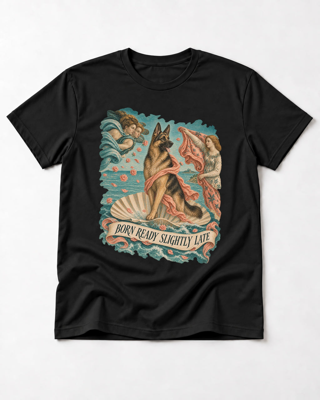 German Shepherd Dog Born Ready Slightly Late Venus Graphic T-Shirt in Black, flat lay product photo