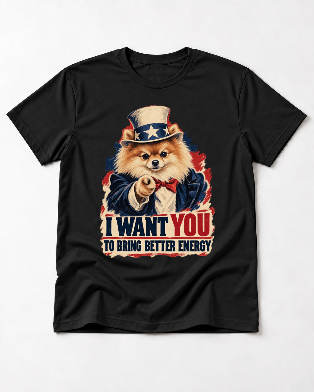 Pomeranian I Want You to Bring Better Energy Uncle Sam Graphic T-Shirt in Black, flat lay product photo