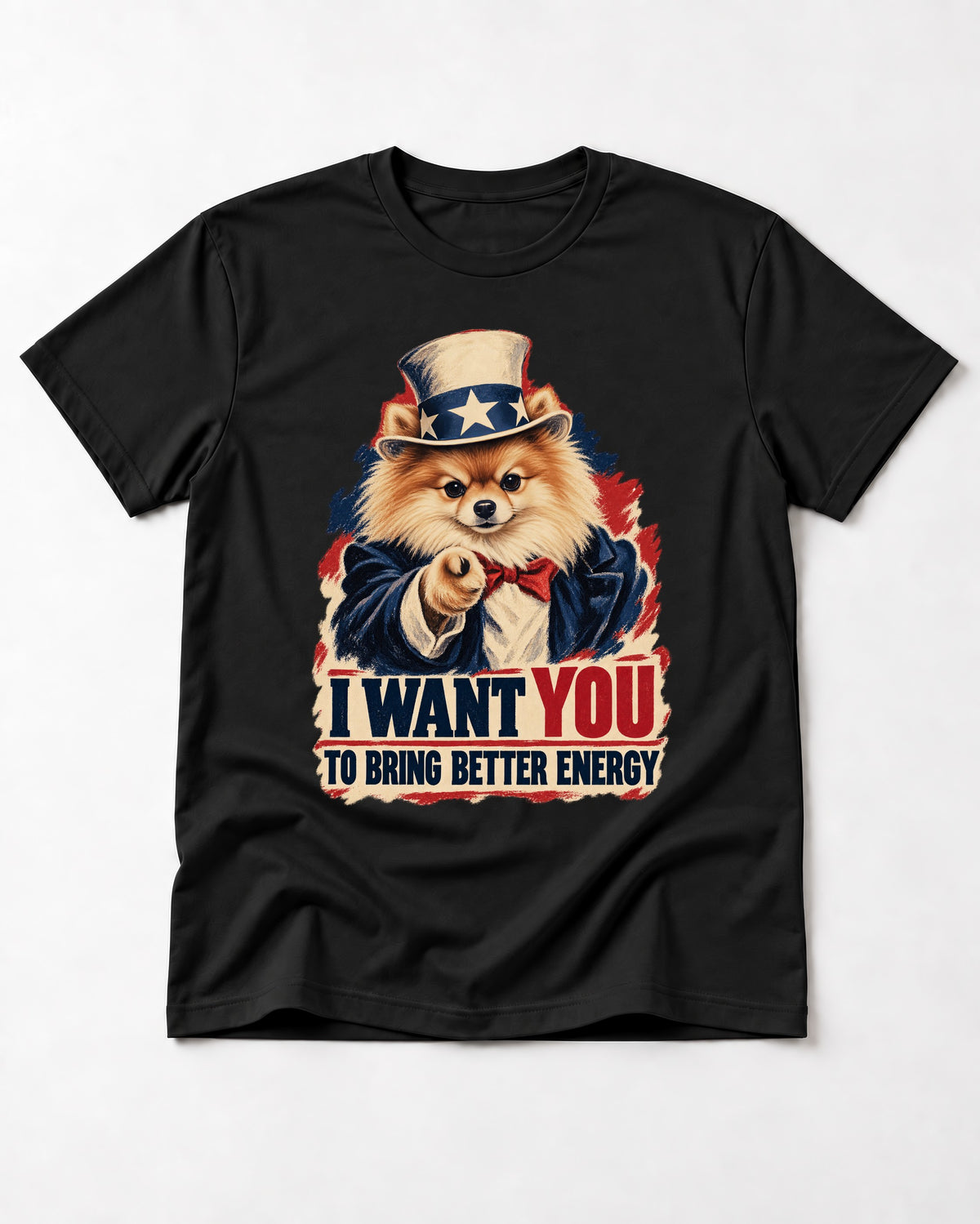 Pomeranian I Want You to Bring Better Energy Uncle Sam Graphic T-Shirt in Black, flat lay product photo