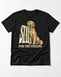 Golden Retriever Stay for the Feeling Leaning Puppy Graphic T-Shirt in Black, flat lay product photo