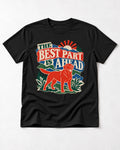 Labrador Retriever The Best Part Is Ahead Outdoor Graphic T-Shirt in Black, flat lay product photo