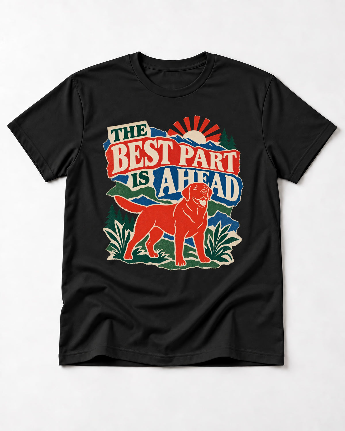 Labrador Retriever The Best Part Is Ahead Outdoor Graphic T-Shirt in Black, flat lay product photo