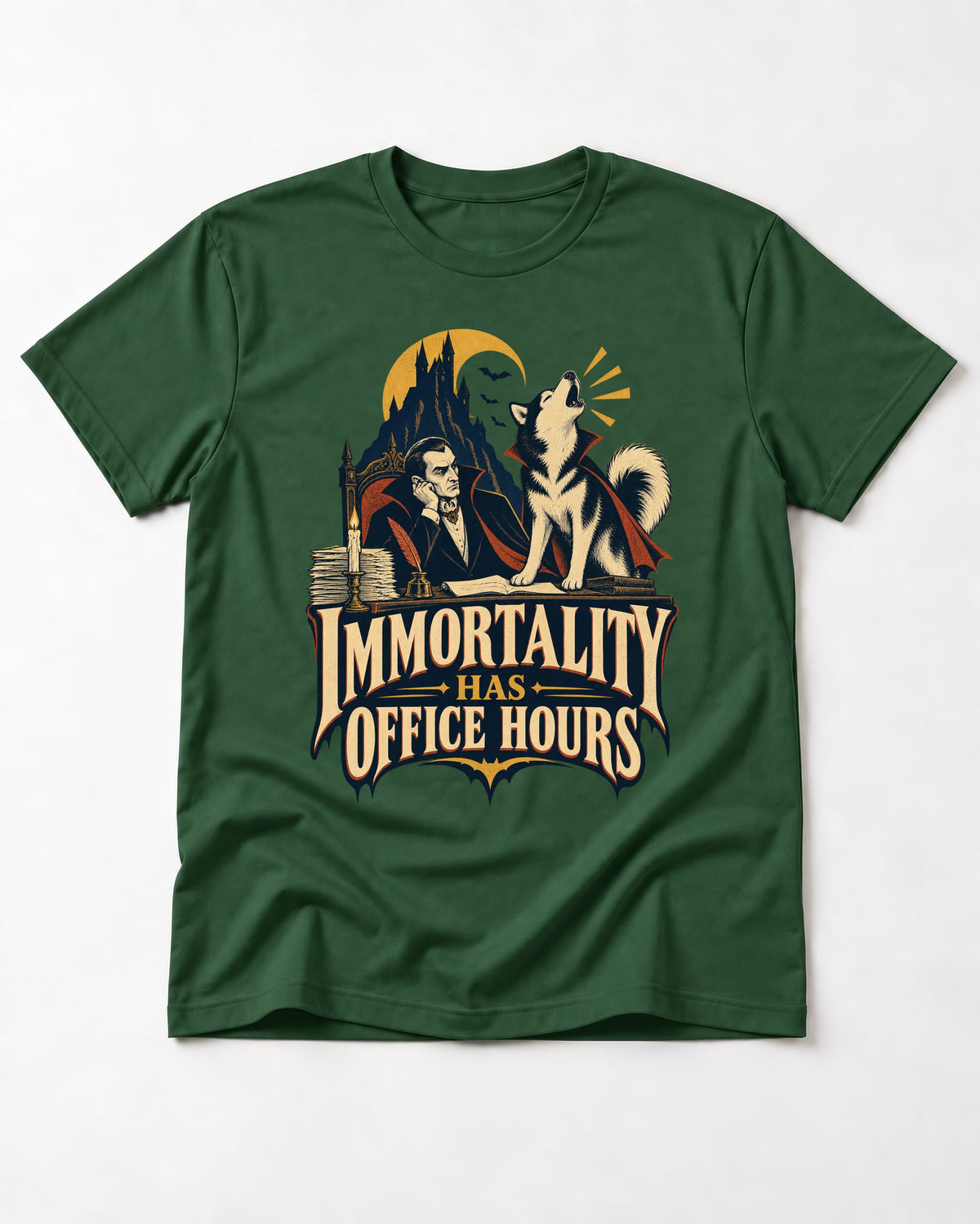 Husky Immortality Has Office Hours Vampire Office Graphic T-Shirt in Forest Green, flat lay product photo