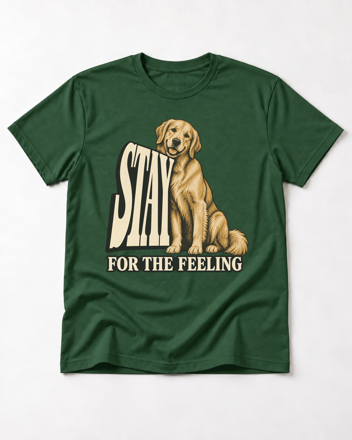 Golden Retriever Stay for the Feeling Leaning Puppy Graphic T-Shirt in Forest Green, flat lay product photo
