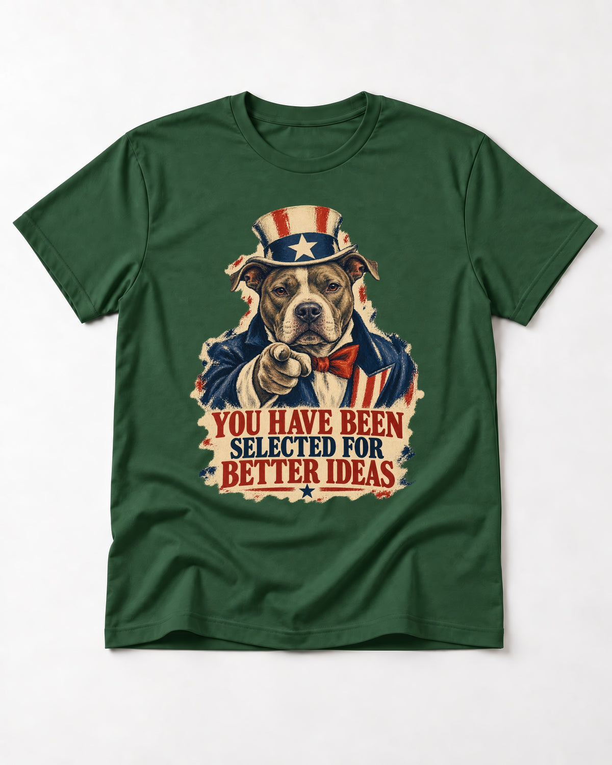 Pitbull You Have Been Selected for Better Ideas Uncle Sam Graphic T-Shirt in Forest Green, flat lay product photo