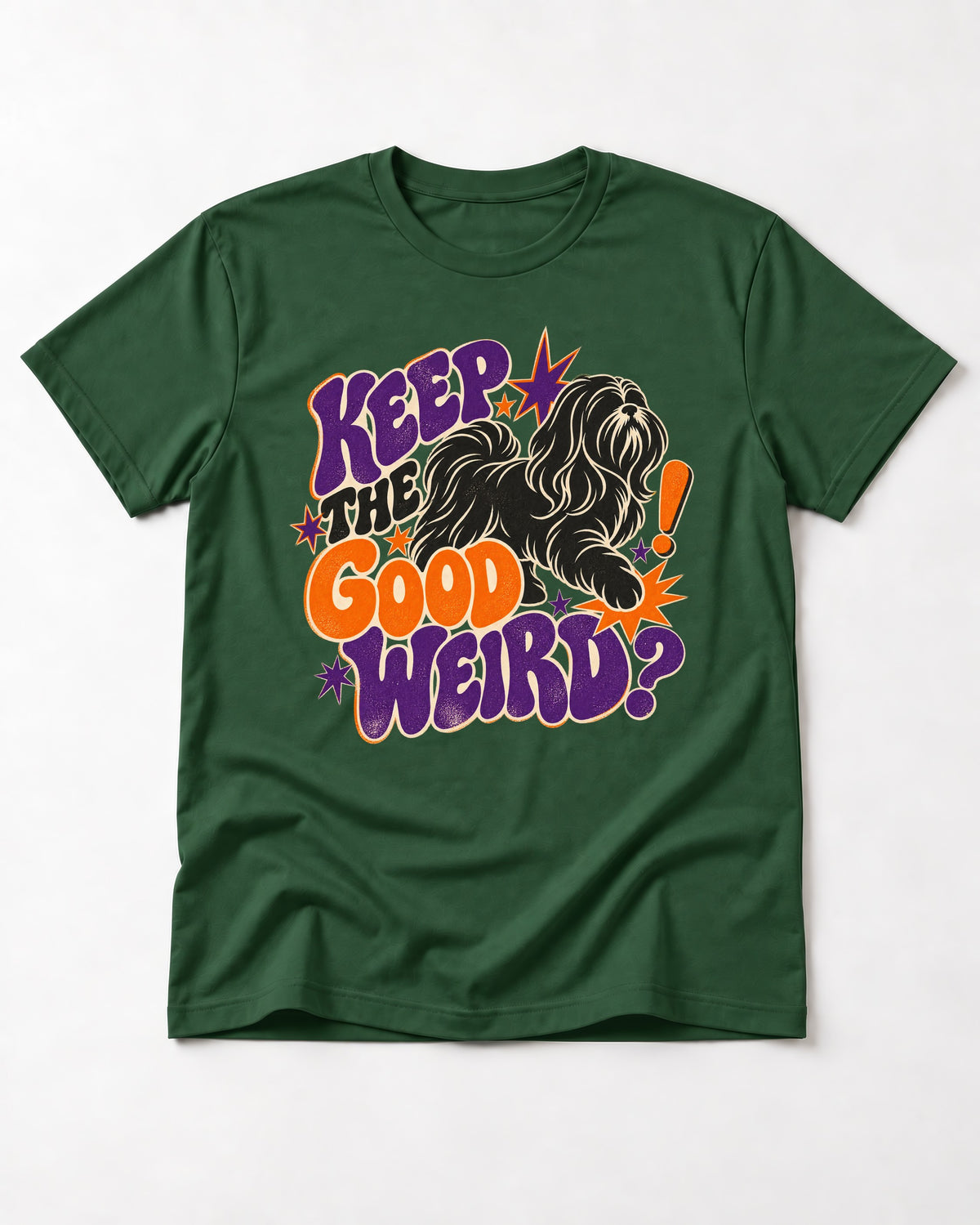 Shih Tzu Keep the Good Weird Retro Typography Graphic T-Shirt in Forest Green, flat lay product photo