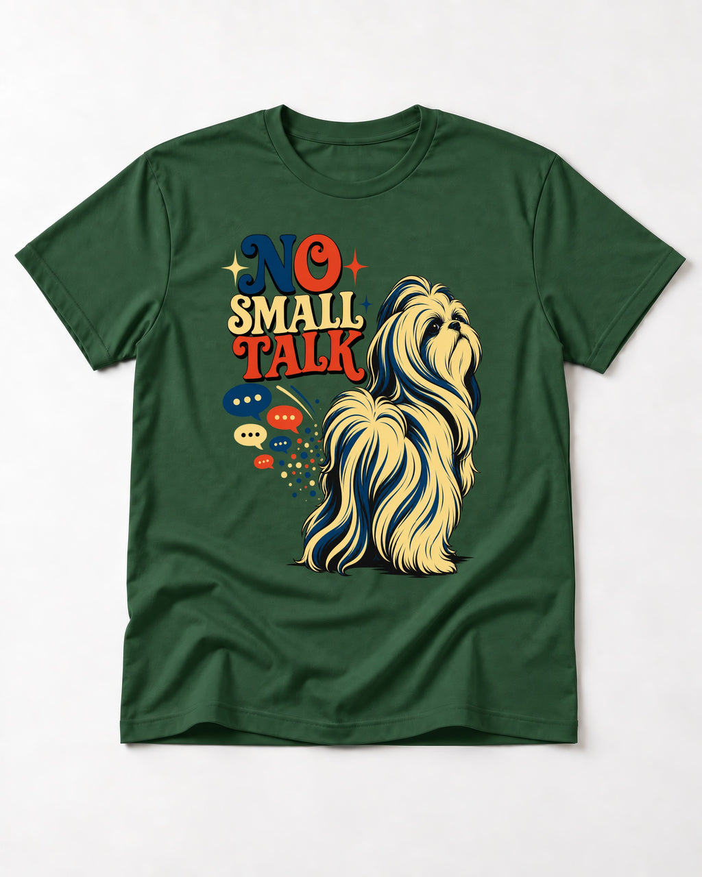Shih Tzu No Small Talk Speech Bubble Graphic T-Shirt in Forest Green, flat lay product photo