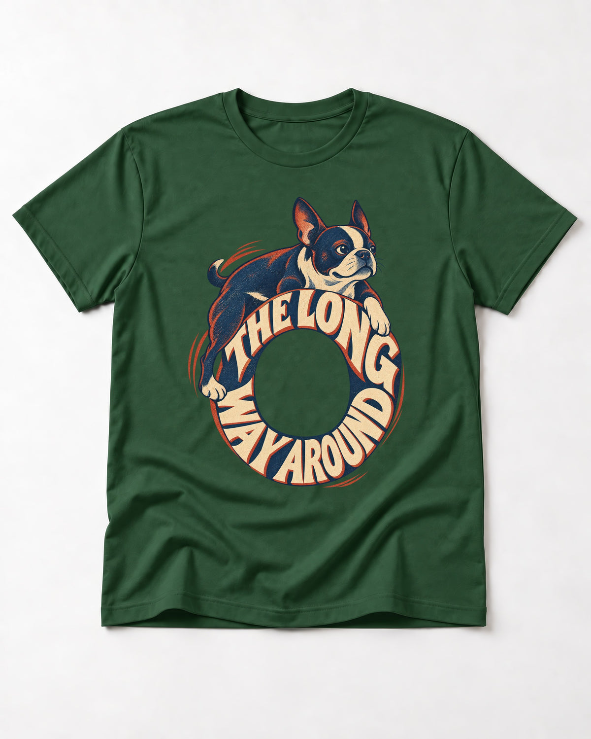 Boston Terrier the Long Way Around T-Shirt in Forest Green, flat lay product photo