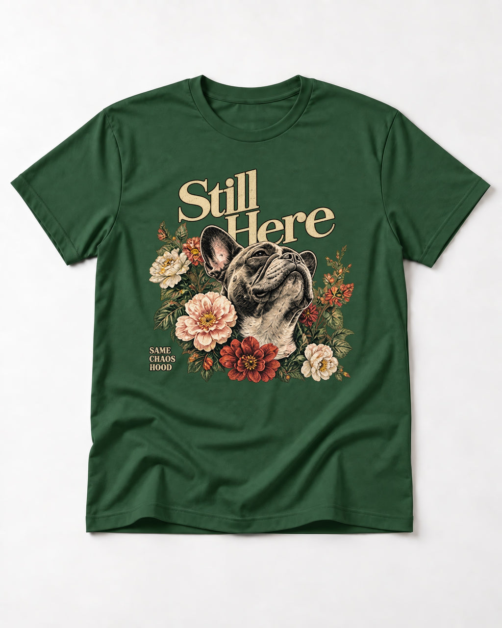 Frenchie Still Here Floral Portrait Graphic T-Shirt in Forest Green, flat lay product photo