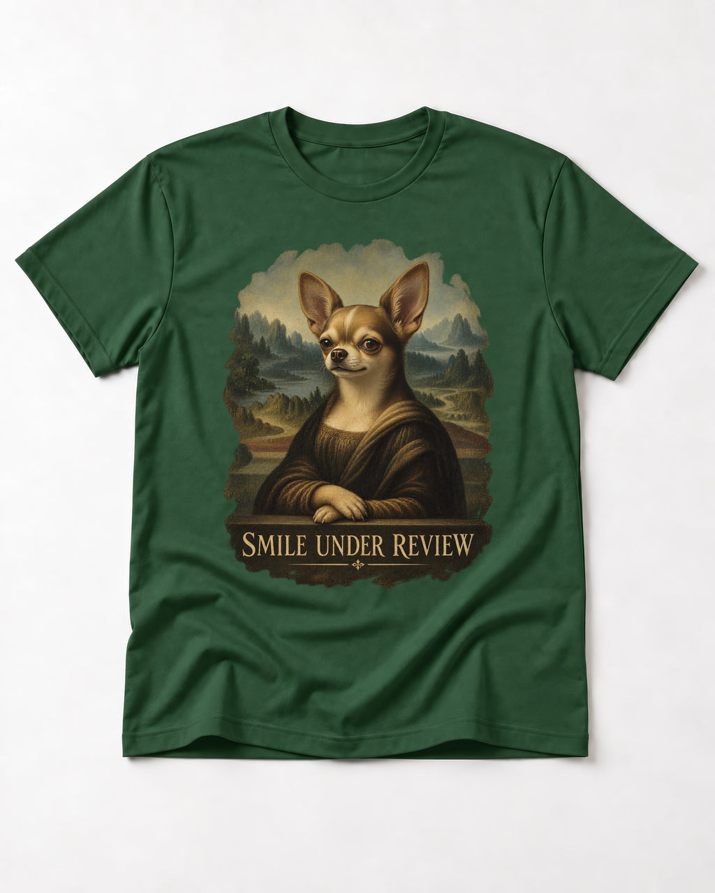 Chihuahua Smile Under Review Mona Lisa Portrait T-Shirt in Forest Green, flat lay product photo