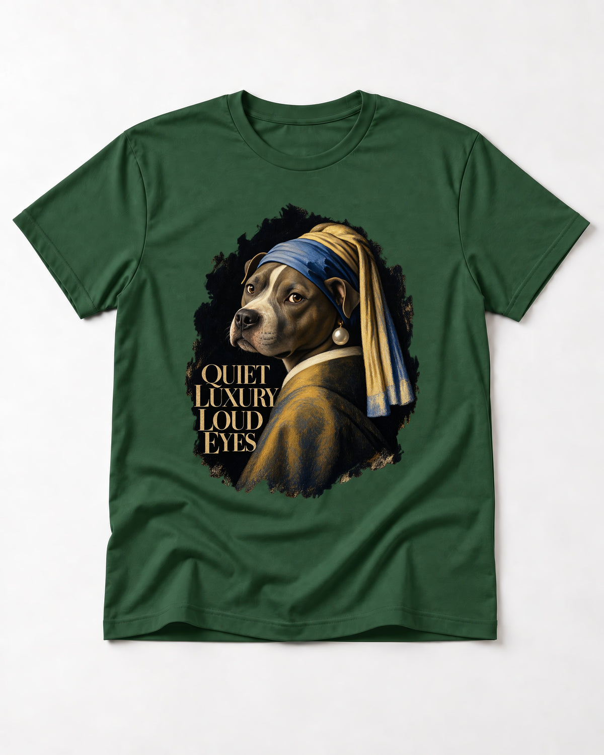 Pitbull Quiet Luxury Loud Eyes Pearl Earring Portrait Graphic T-Shirt in Forest Green, flat lay product photo