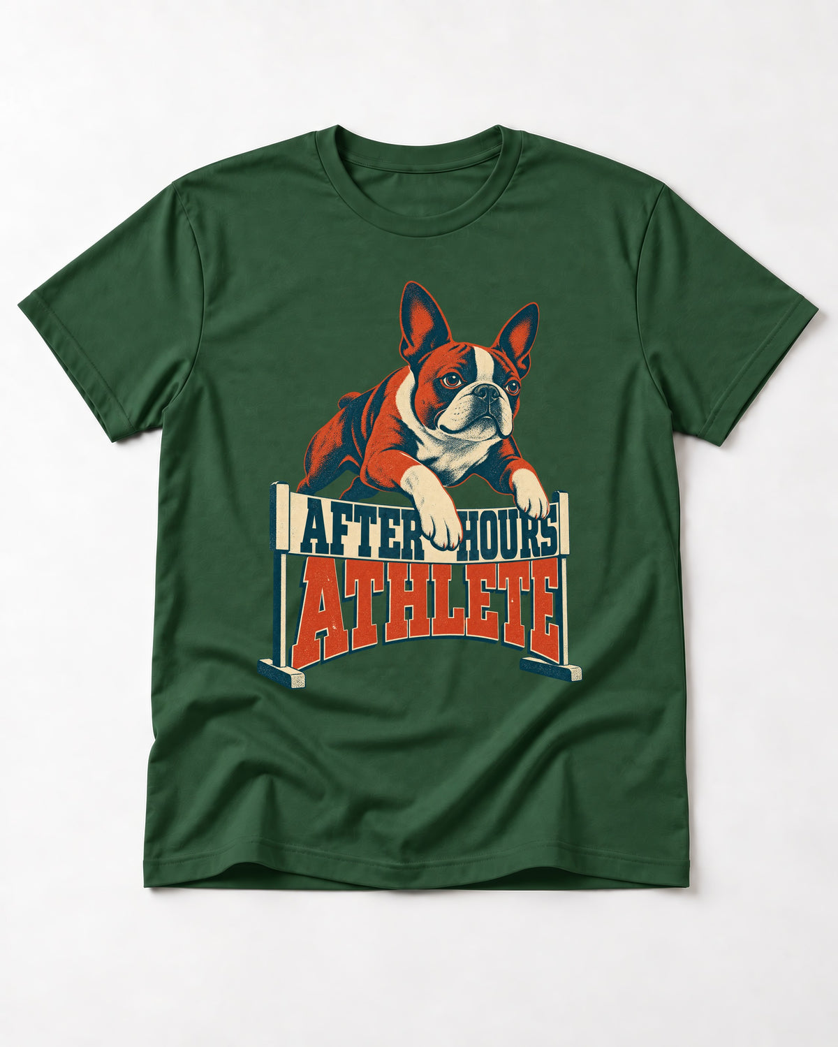 After Hours Athlete Boston Terrier T-Shirt in Forest Green, flat lay product photo