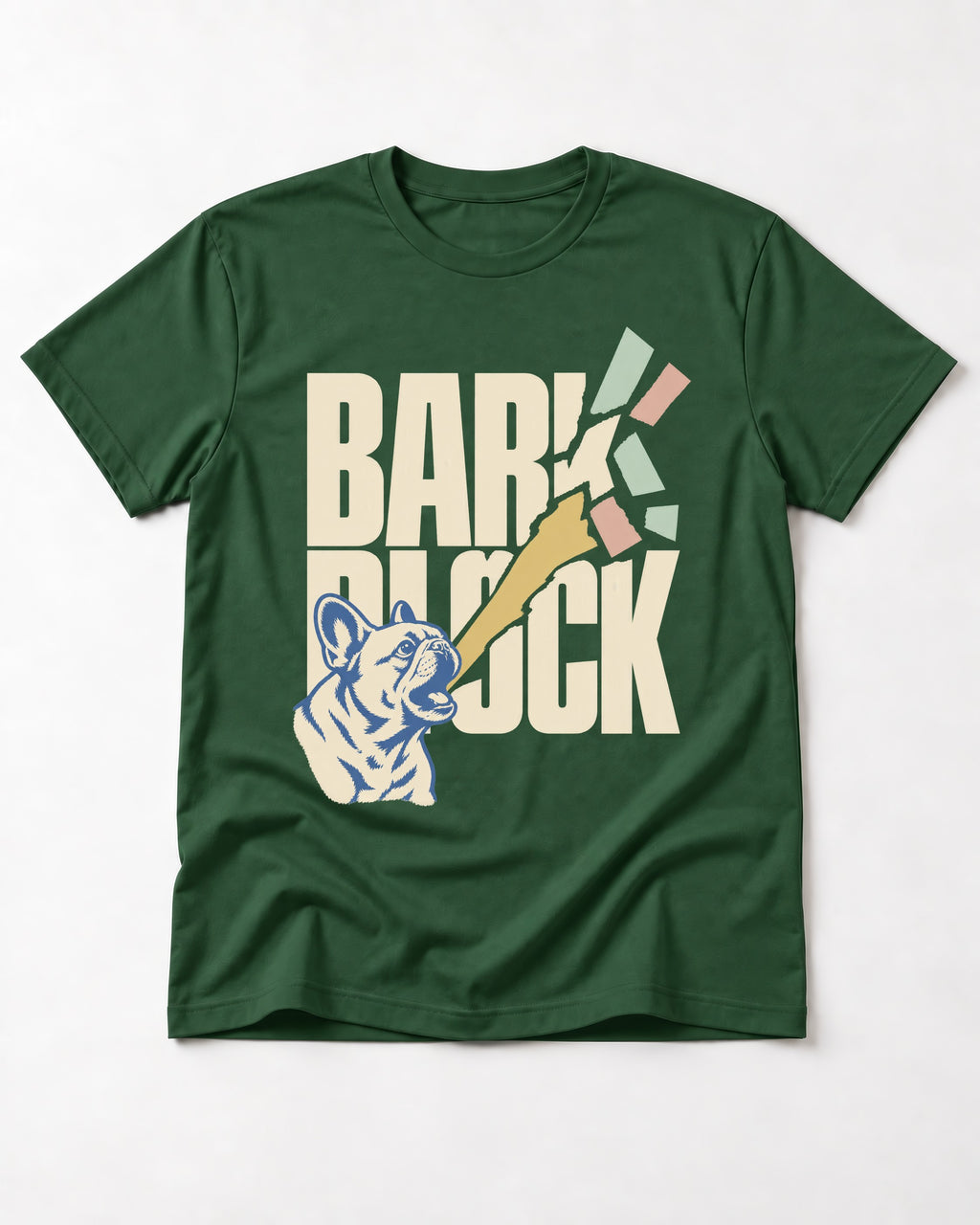 Frenchie Bark Breaks Bark Block Graphic T-Shirt in Forest Green, flat lay product photo