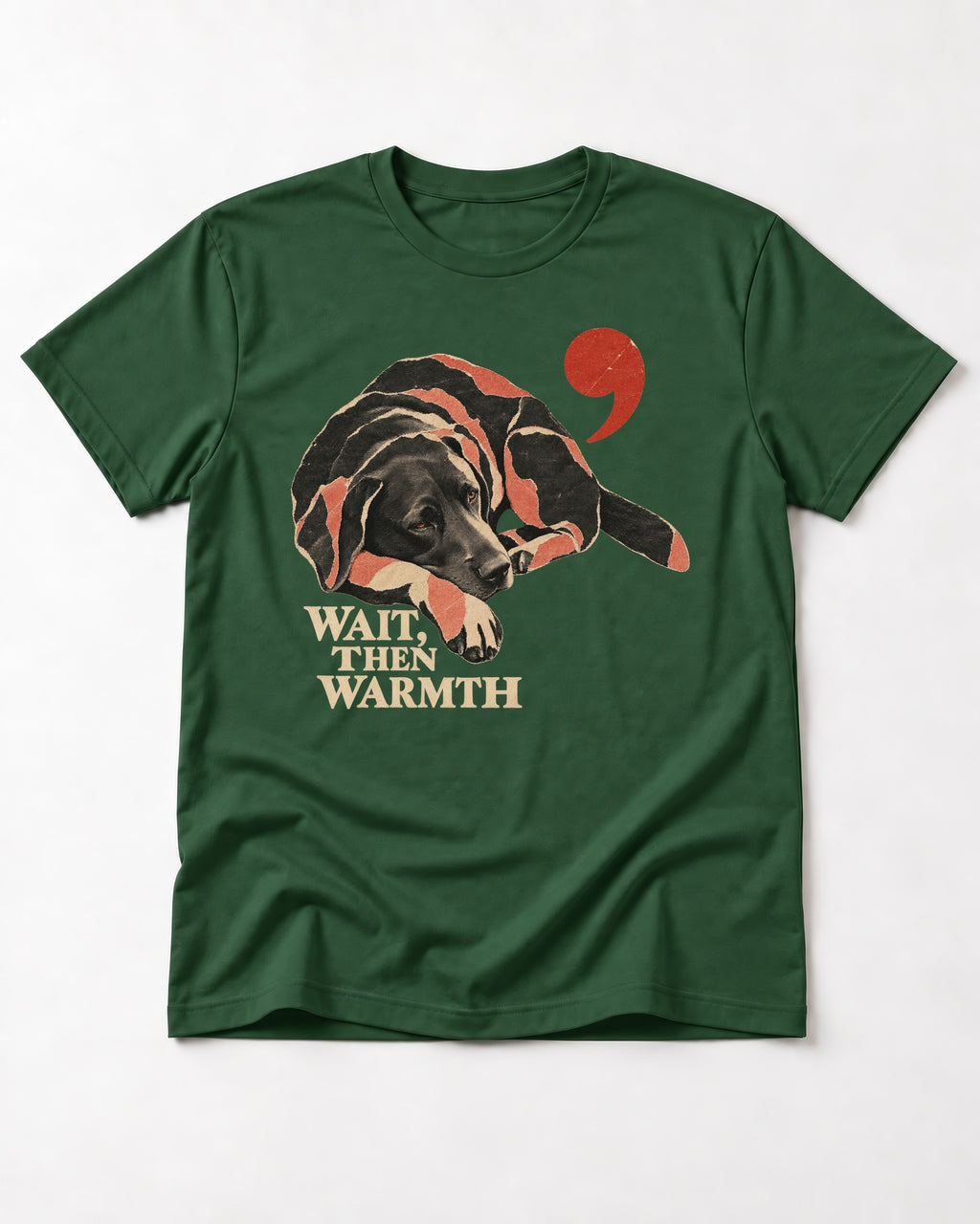 Labrador Retriever Wait Then Warmth Blanket Pause Graphic T-Shirt in Forest Green, flat lay product photo