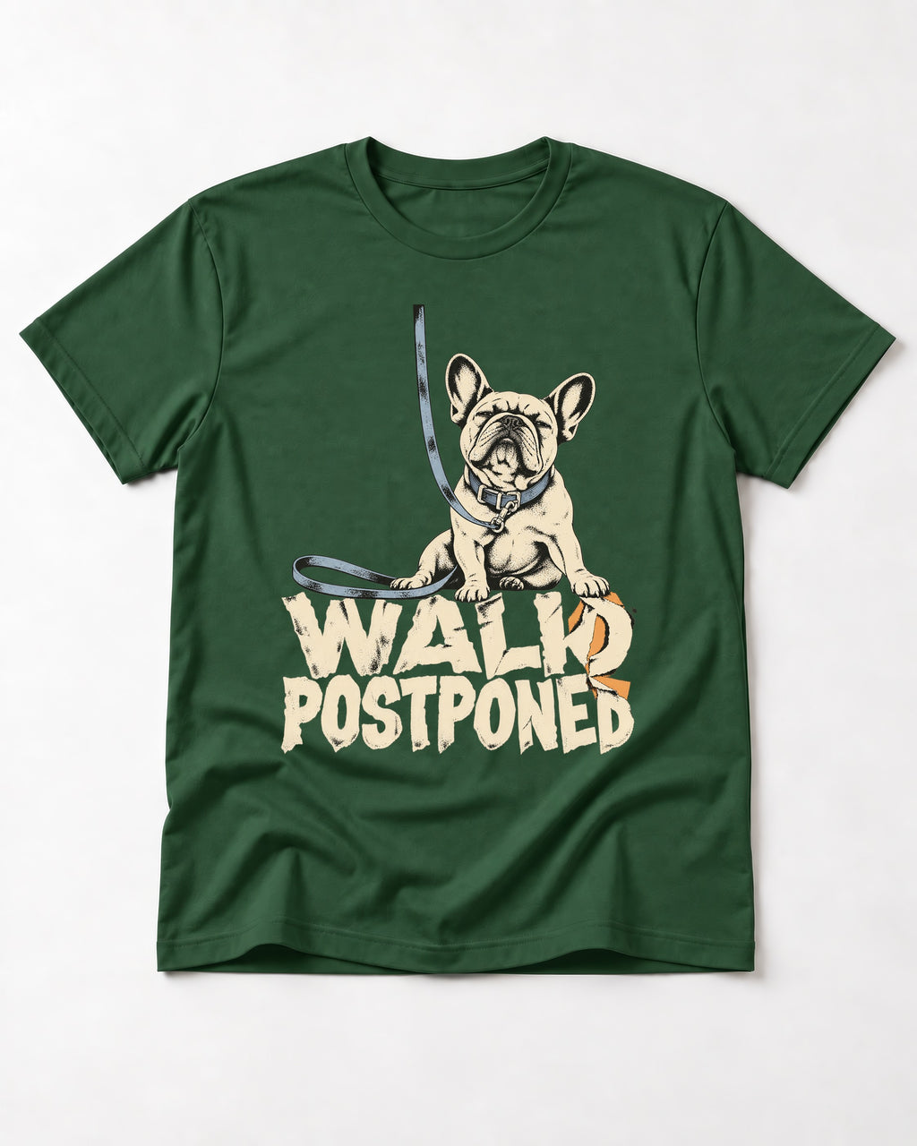 Frenchie Walk Postponed Leash Graphic T-Shirt in Forest Green, flat lay product photo