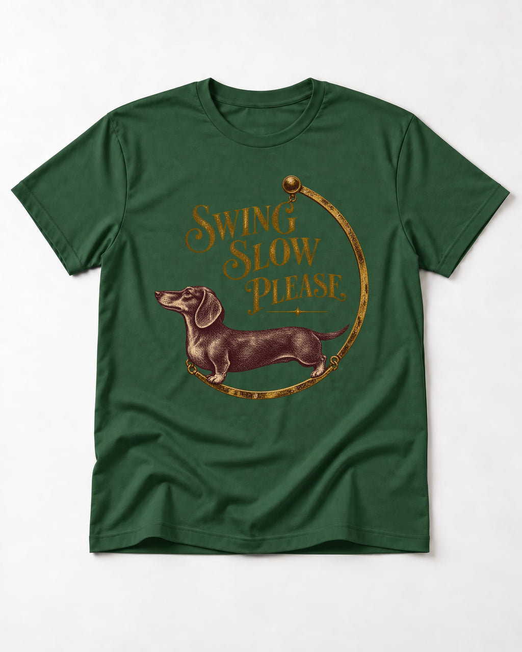 Dachshund Swing Slow Please Necklace Frame Graphic T-Shirt in Forest Green, flat lay product photo