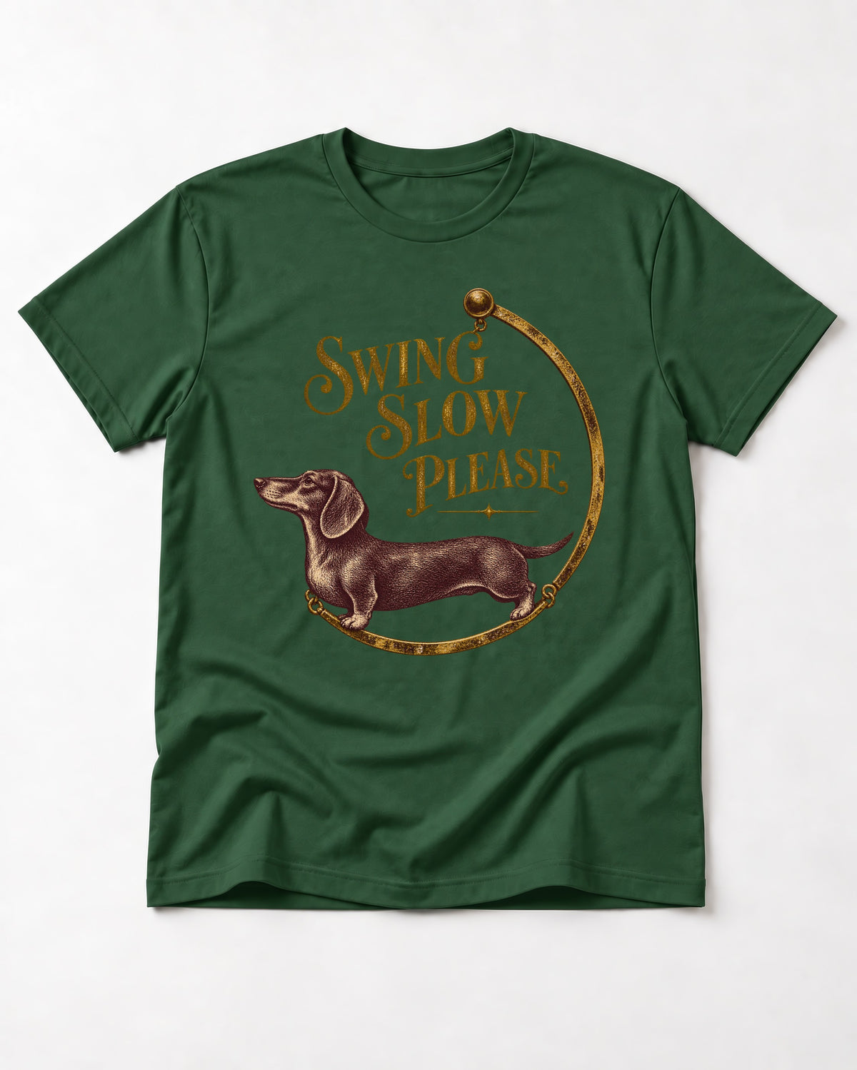Dachshund Swing Slow Please Necklace Frame Graphic T-Shirt in Forest Green, flat lay product photo