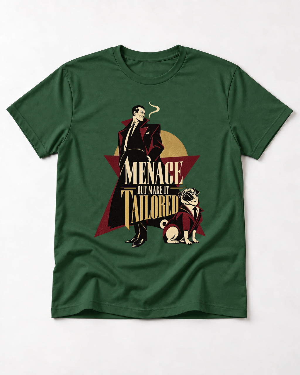 Pug Menace But Make It Tailored Graphic T-Shirt in Forest Green, flat lay product photo