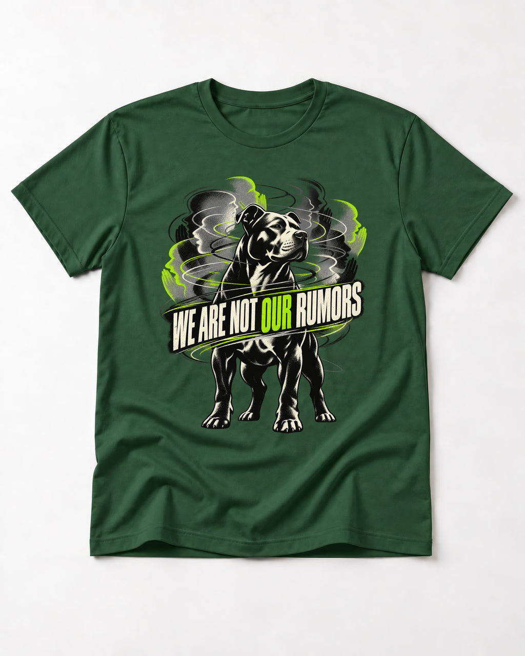 Pitbull We Are Not Our Rumors Swirling Voices Graphic T-Shirt in Forest Green, flat lay product photo