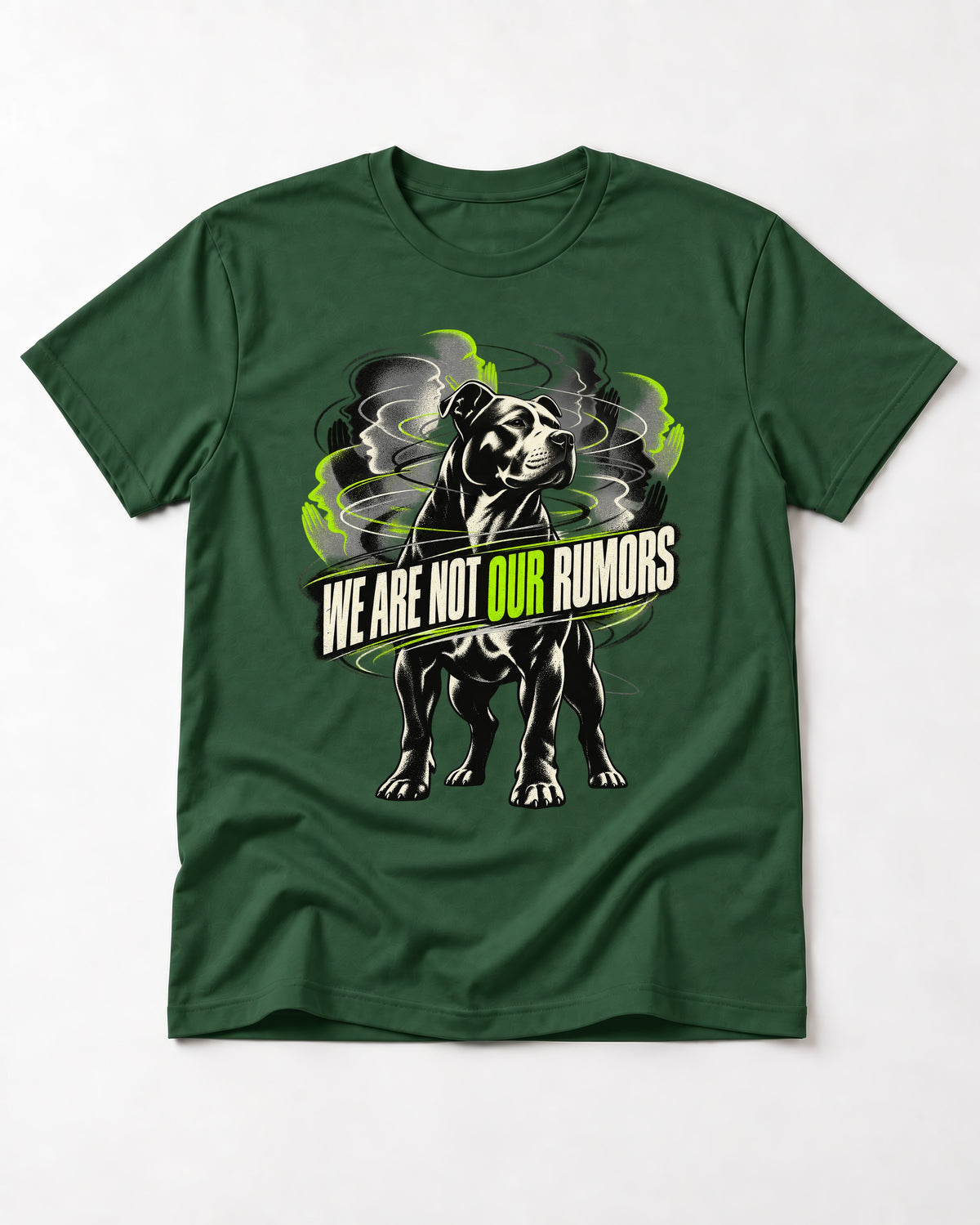 Pitbull We Are Not Our Rumors Swirling Voices Graphic T-Shirt in Forest Green, flat lay product photo
