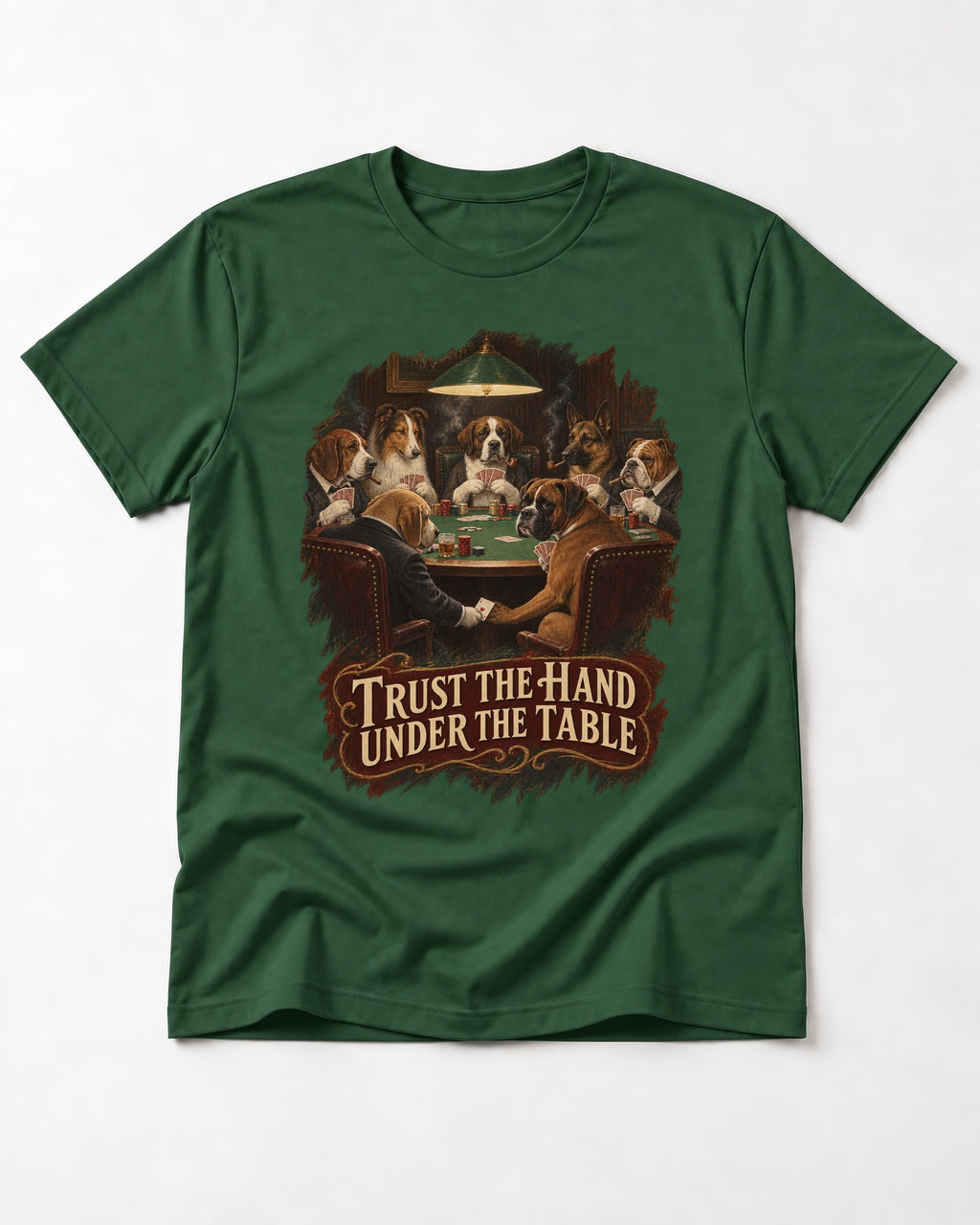 Trust the Hand Under the Table Boxer Poker Graphic T-Shirt in Forest Green, flat lay product photo