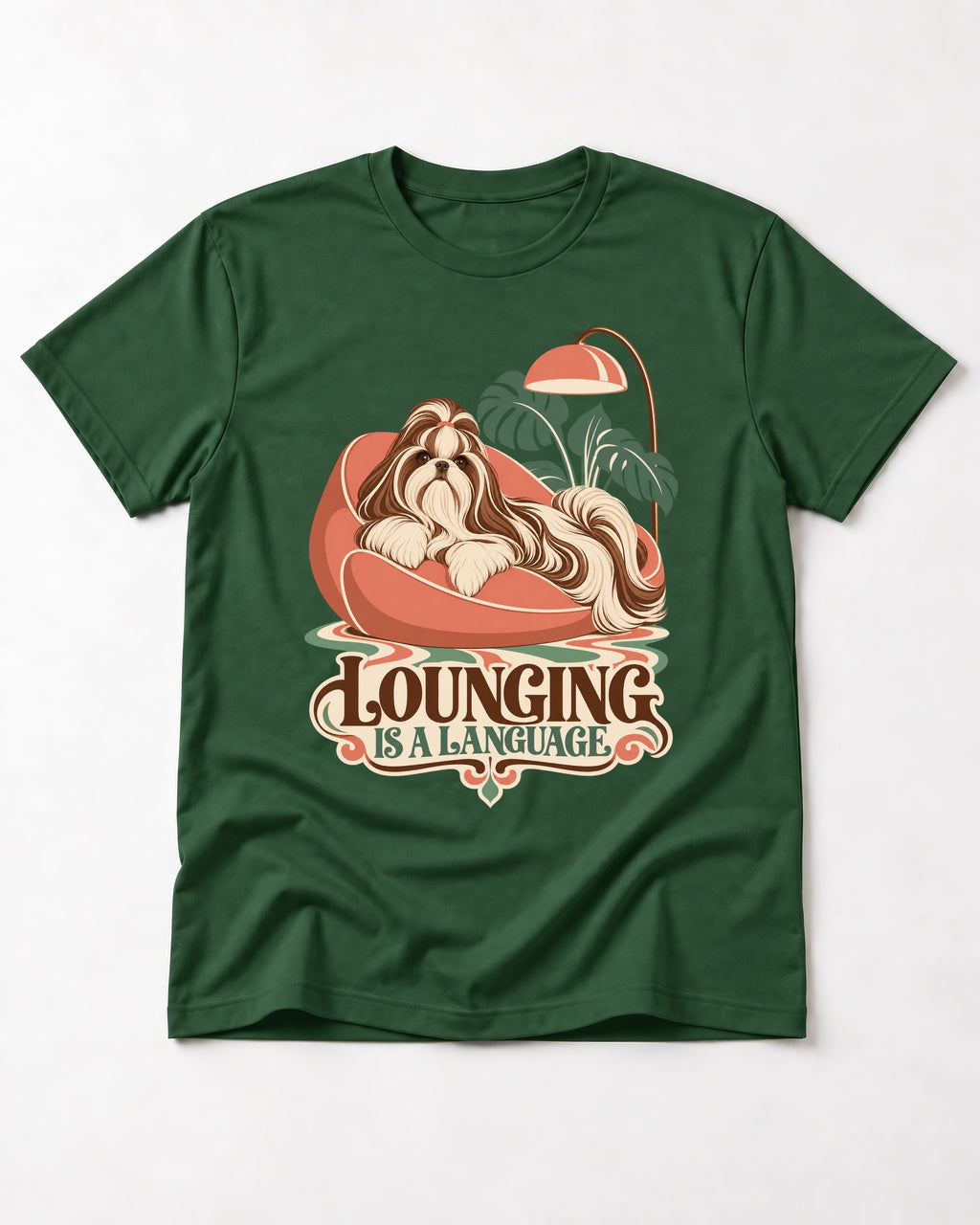 Shih Tzu Lounging Is a Language Retro Lounge Graphic T-Shirt in Forest Green, flat lay product photo