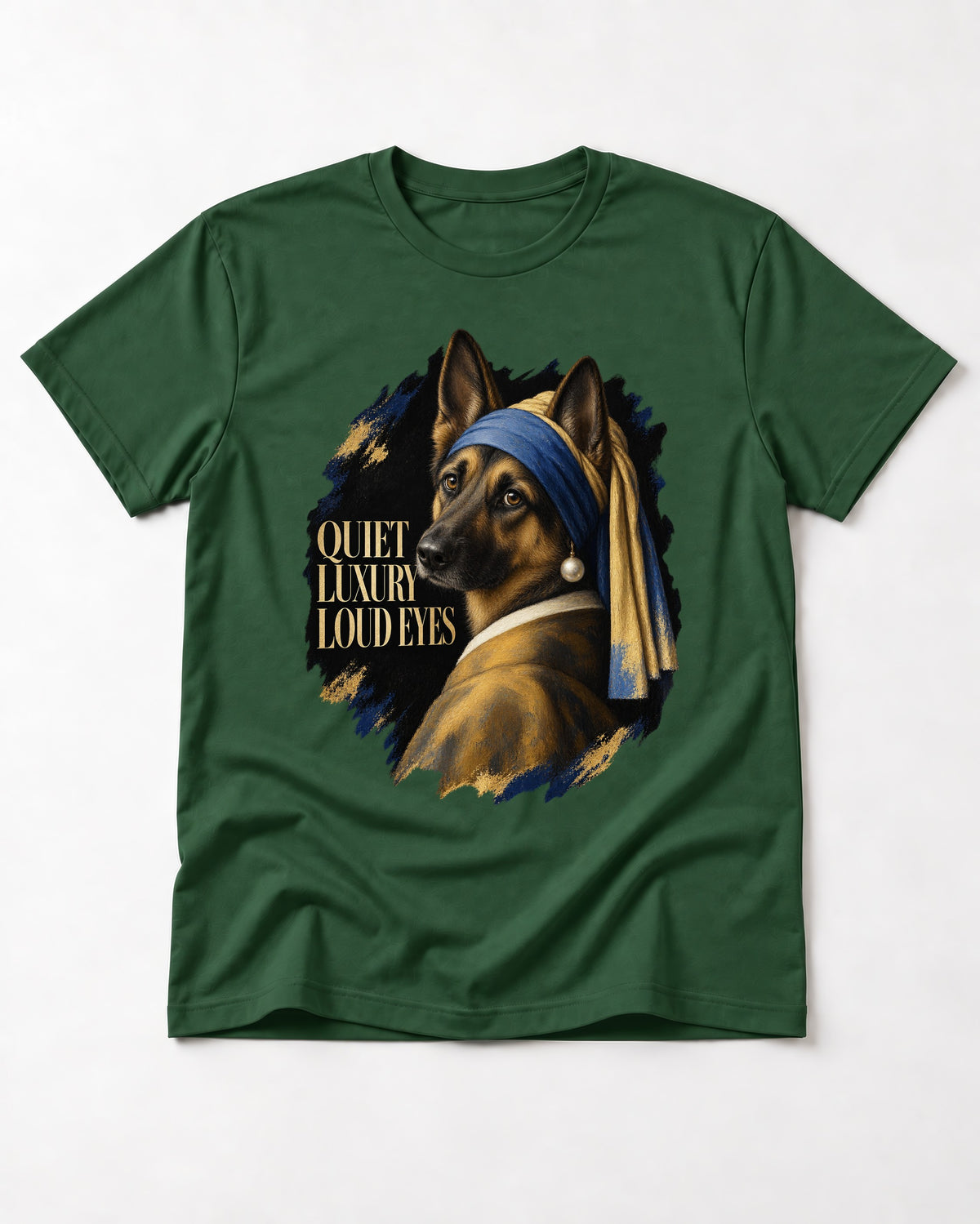 German Shepherd Dog Quiet Luxury Loud Eyes Pearl Portrait T-Shirt in Forest Green, flat lay product photo